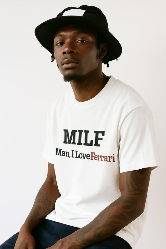 White T-Shirt: "MILF - Man, I Love Ferrari"